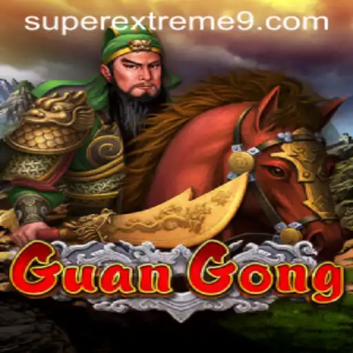 Discover the Exciting World of GuanGong: SUPER EXTREME