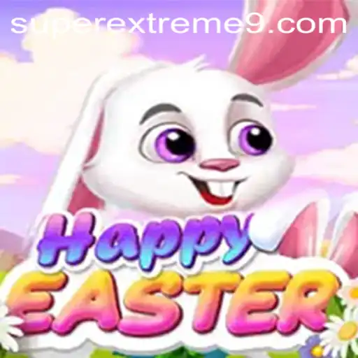 Discover the Thrills of HappyEaster: SUPER EXTREME Edition