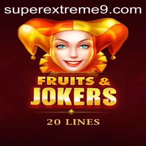 FruitsAndJokers20: Super Extreme Gaming Experience