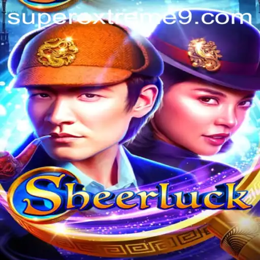 Experience the Thrill of Sheerluck: The SUPER EXTREME Adventure