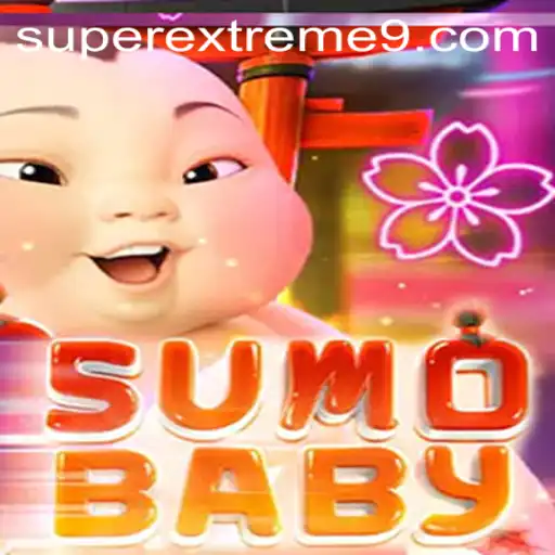 The Ultimate Guide to SumoBaby: A Super Extreme Experience