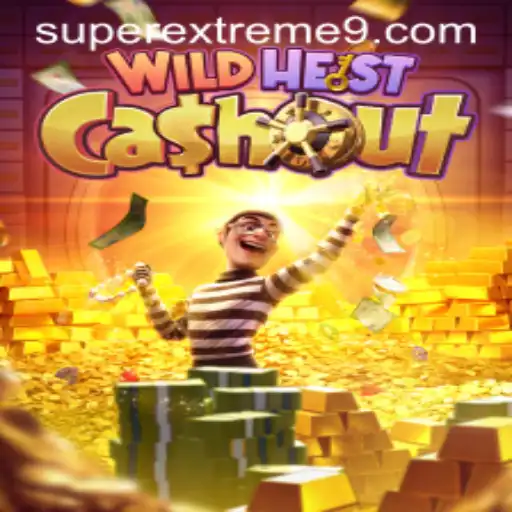 Exploring the Thrills of WildHeistCashout: SUPER EXTREME Gaming Adventure