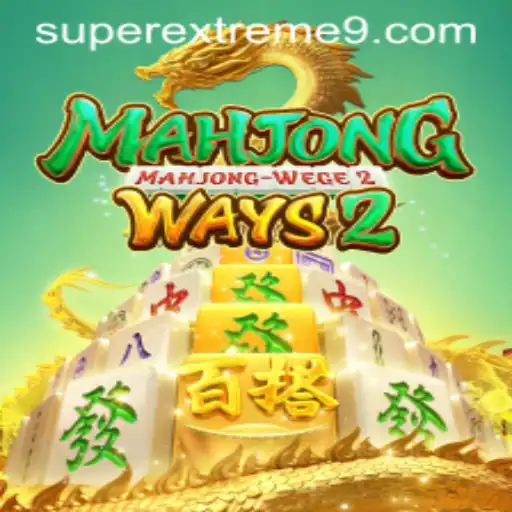 Exploring the World of MahjongWays2 and Its SUPER EXTREME Thrills