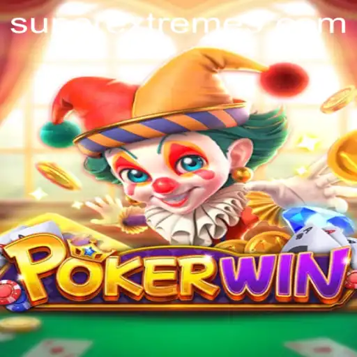 Unlock the Thrills of POKERWIN: Dive into SUPER EXTREME