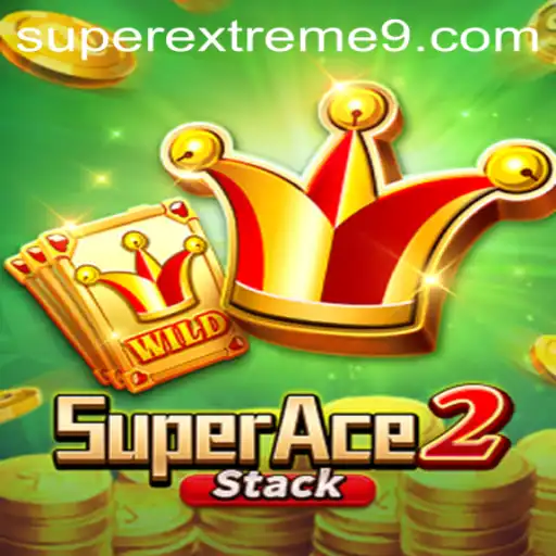 Discover the Thrills of SuperAce2: The SUPER EXTREME Gaming Experience